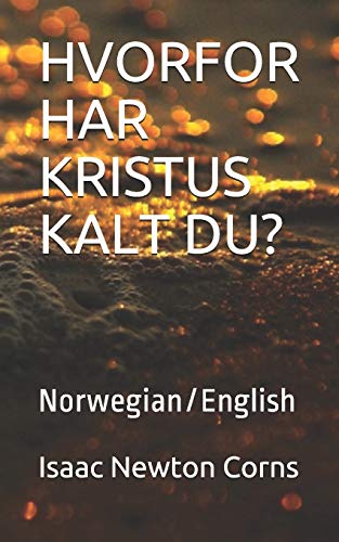 Stock image for HVORFOR HAR KRISTUS KALT DU?: Norwegian/English (Norwegian Edition) for sale by Lucky's Textbooks