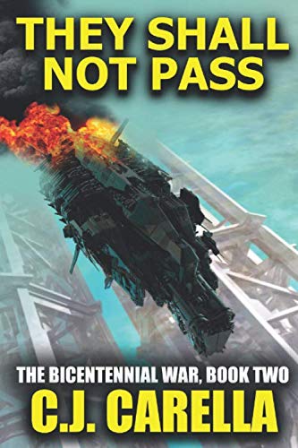 Beispielbild fr They Shall Not Pass (The Bicentennial War) zum Verkauf von Revaluation Books