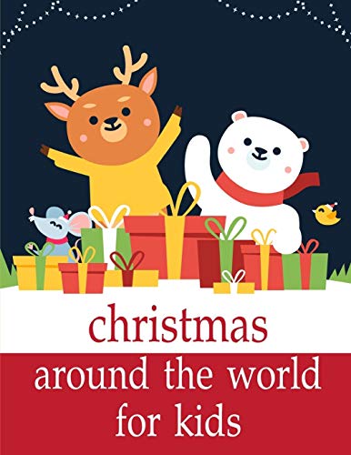 Imagen de archivo de Christmas Around The World For Kids: Funny animal picture books for 2 year olds (Cool Animals) a la venta por Lucky's Textbooks