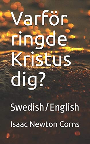 Stock image for Varfr ringde Kristus dig?: Swedish/English (Swedish Edition) for sale by Lucky's Textbooks