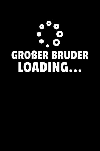 Beispielbild fr Groer Bruder Loading.: Notizbuch Journal Tagebuch 100 linierte Seiten | 6x9 Zoll (ca. DIN A5) zum Verkauf von Revaluation Books