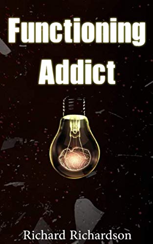 Stock image for Functioning Addict for sale by Revaluation Books