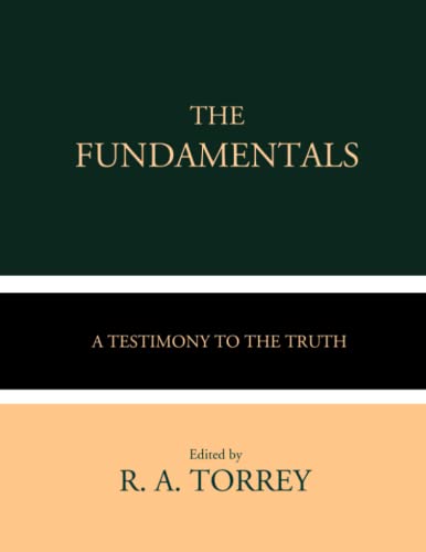 Imagen de archivo de The Fundamentals: A Testimony to the Truth (Volumes I-IV) a la venta por Revaluation Books