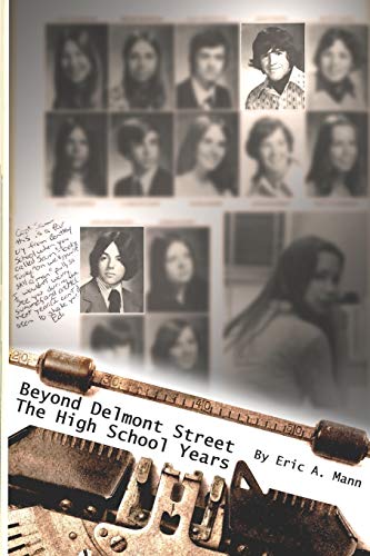 Imagen de archivo de Beyond Delmont Street: The High School Years a la venta por SecondSale
