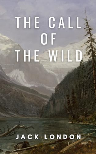 Beispielbild fr The Call of the Wild zum Verkauf von -OnTimeBooks-