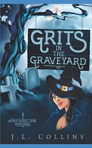 Beispielbild fr Grits in the Graveyard (Witch Hazel Lane Mysteries) zum Verkauf von ThriftBooks-Dallas