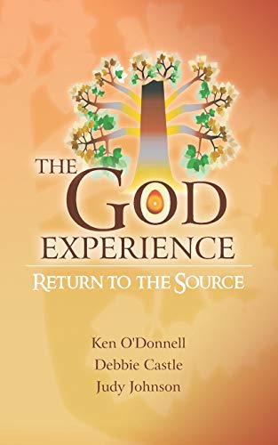 Stock image for The God Experience: Return to the Source for sale by Half Price Books Inc.