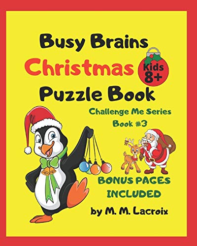 Stock image for Busy Brains Christmas Puzzle Book: Christmas Puzzle Book for Kids 8+ (Challenge Me Series) for sale by Lucky's Textbooks