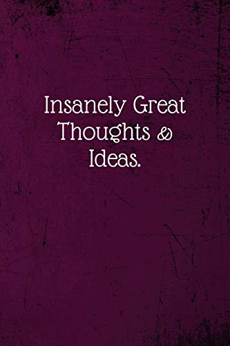 9781673636918: Insanely Great Thoughts & Ideas.: Coworker Notebook (Funny Office Journals)- Lined Blank Notebook Journal