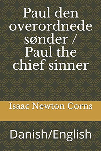 Stock image for Paul den overordnede snder / Paul the chief sinner: Danish/English (Danish Edition) for sale by Lucky's Textbooks