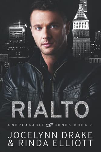 9781673776737: Rialto (Unbreakable Bonds Series)