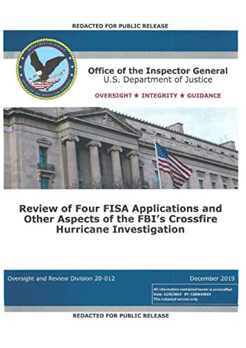 Beispielbild fr FISA Report: Review of Four FISA Applications and Other Aspects of the FBI's Crossfire Hurricane Investigation zum Verkauf von WorldofBooks