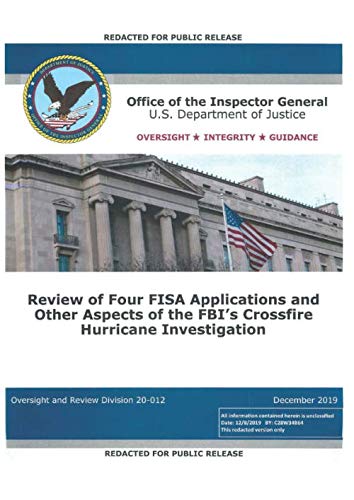 Stock image for FISA Report: Review of Four FISA Applications and Other Aspects of the FBI's Crossfire Hurricane Investigation for sale by ThriftBooks-Dallas