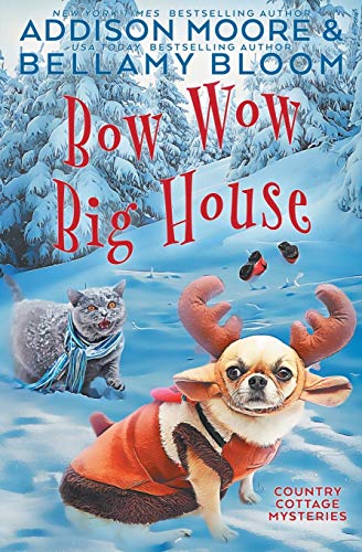 Beispielbild fr Bow Wow Big House (Country Cottage Mysteries) zum Verkauf von Wonder Book