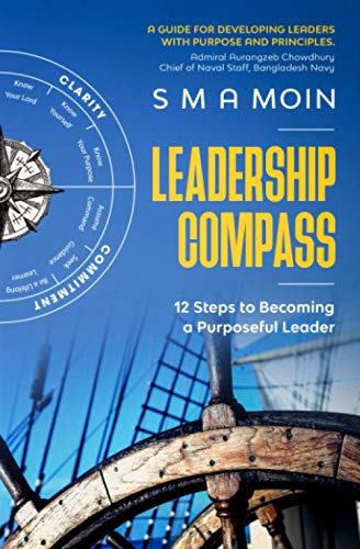 Stock image for Leadership Compass: 12 Steps to Becoming a Purposeful Leader for sale by GreatBookPrices