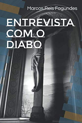 Imagen de archivo de ENTREVISTA COM O DIABO a la venta por Revaluation Books