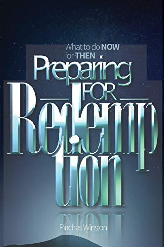 Stock image for Preparing For Redemption: What To Do Now For Then for sale by Save With Sam