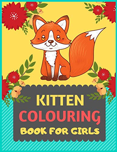 Stock image for Kitten Colouring Book For Girls: Cat coloring book for kids & toddlers -Cat coloring books for preschooler-coloring book for boys, girls, fun activity book for kids ages 2-4 4-8 for sale by Lucky's Textbooks