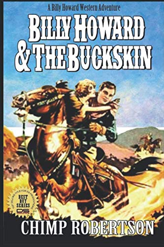 Beispielbild fr Billy Howard and the Buckskin zum Verkauf von Revaluation Books