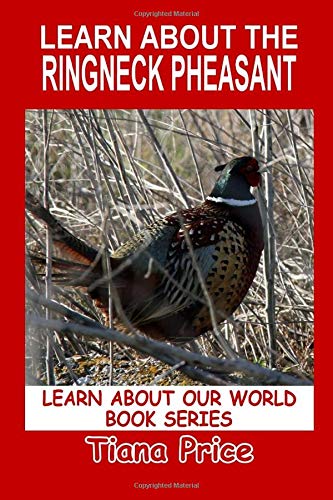 Beispielbild fr Learn About the Ringneck Pheasant (Learn About Our World, Vol 34) zum Verkauf von Revaluation Books