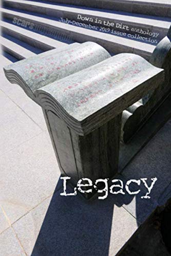 Stock image for Legacy: Down in the Dirt magazine July-December 2019 issue collection anthology for sale by Revaluation Books