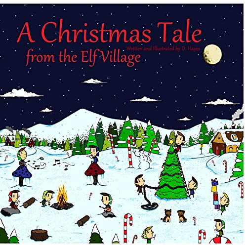 Stock image for A Christmas Tale from the Elf Village for sale by Lucky's Textbooks