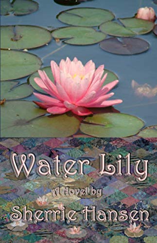 Stock image for Water Lily: Maple Valley Trilogy, Book 2 for sale by Revaluation Books