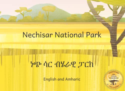 Stock image for Nechisar National Park: Learn To Count with Ethiopian Animals in English and Amharic for sale by Your Online Bookstore