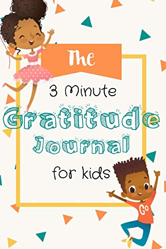 Beispielbild fr The 3 Minute Gratitude Journal for Kids: Daily Writing Gratitude Notebook Journal - Teaching Gratitude to Children Early - Writing & Drawing zum Verkauf von WorldofBooks