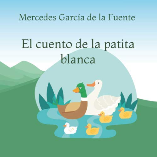 Stock image for El cuento de la patita blanca for sale by Revaluation Books
