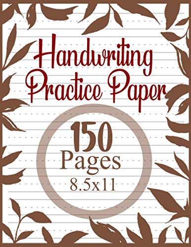9781674384894: Handwriting Practice Paper: Notebook With Blank Writing Sheets For Kindergarten To 3rd Grade Students (Large 8.5x11 Inches - - 100 Pages)
