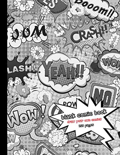 Imagen de archivo de Blank Comic Book, Draw Your Own Comics: 155 Pages | Large Sketchbook Notebook for Kids Adults to Draw Comics | 8.5x11 Inches | Gray a la venta por Revaluation Books
