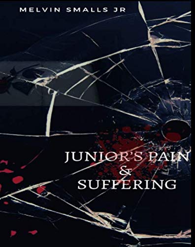 Stock image for Junior's Pain & Suffering for sale by Revaluation Books