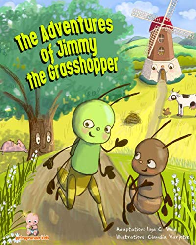 Stock image for The Adventures of Jimmy the Grasshopper (Entrepreneur Kids) for sale by Revaluation Books