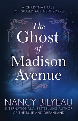 Imagen de archivo de The Ghost of Madison Avenue: A Novella a la venta por HPB-Emerald