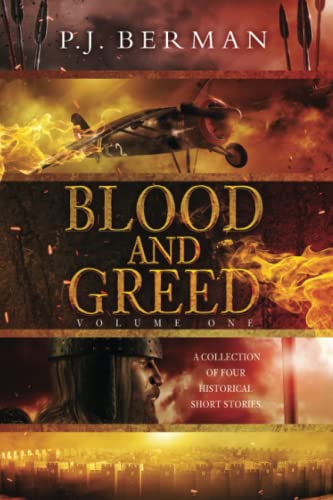 Stock image for Blood and Greed: Volume 1: Short Stories of Historical Fiction for sale by ThriftBooks-Dallas