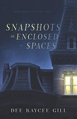 Stock image for Snapshots in Enclosed Spaces for sale by Lucky's Textbooks