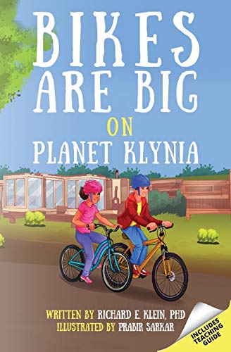 Stock image for Bikes Are Big on Planet Klynia for sale by Once Upon A Time Books