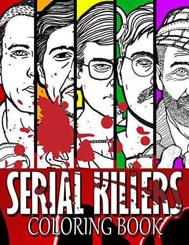 Serial Killer Coloring Book Adult Coloring Books By Kreiger Ima Brand New Paperback 2019