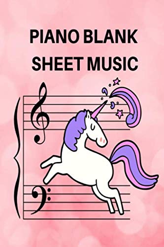Imagen de archivo de Piano Blank Sheet Music For Kids: Blank Sheet Music Glossy Notebook For Girls Unicorn Piano Gift, Musicians Composition Music Manuscript Paper For . In, 6" x 9", 4 Staves Per Page,120 pages. a la venta por SecondSale