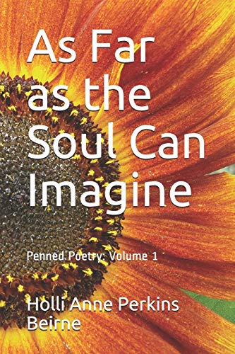 9781674773506: As Far as the Soul Can Imagine: Penned Poetry