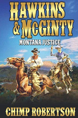 Beispielbild fr Hawkins and McGinty: Montana Justice zum Verkauf von Revaluation Books