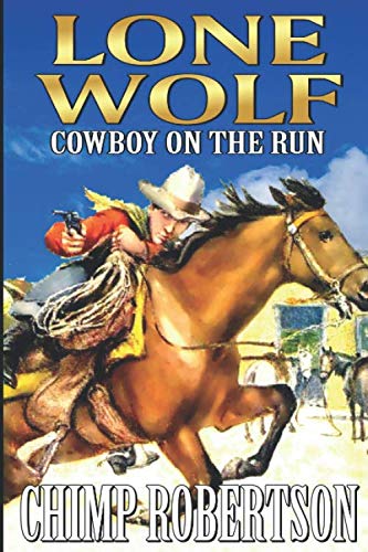 Beispielbild fr Lone Wolf: Cowboy On The Run zum Verkauf von Revaluation Books