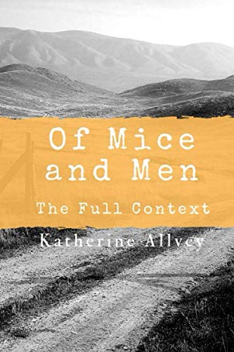 Stock image for Of Mice and Men: The Full Context for sale by -OnTimeBooks-