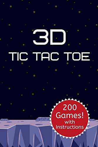Stock image for 3D Tic Tac Toe: Three Dimensional Classic Game Activity Book - For Kids and Adults - Novelty Themed Gifts - Travel Size for sale by THE SAINT BOOKSTORE