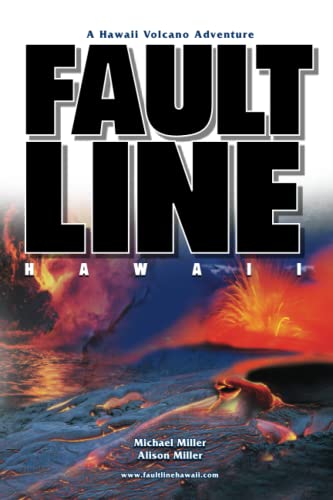 Stock image for Fault Line: An Epic Hawaii Volcano Adventure for sale by ThriftBooks-Atlanta