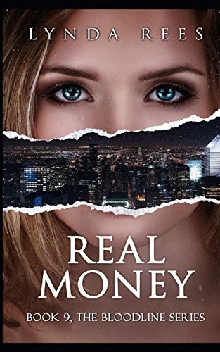 Stock image for Real Money (The Bloodline Series) (French Edition) for sale by Lucky's Textbooks