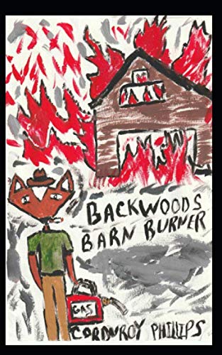 Stock image for Backwoods Barn Burner for sale by Revaluation Books