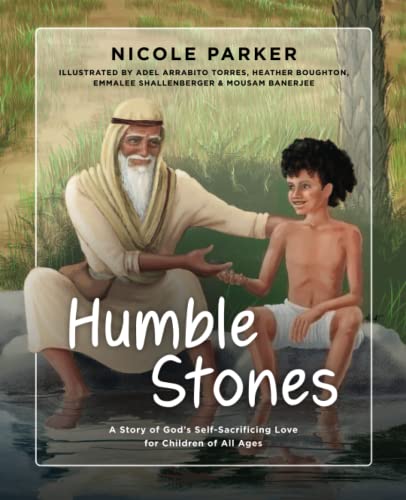 Stock image for Humble Stones: A Story of God's Self-Sacrificing Love for Children of All Ages (Tales of the Exodus) for sale by St Vincent de Paul of Lane County