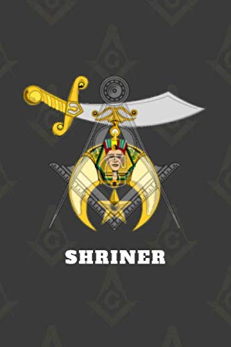 9781675055182: Shriner Notebook: Masonic Shriner Overlay Journal & Notebook | Masonic Lodge & Freemason members log book for duties, degree work, notes, dates - 6